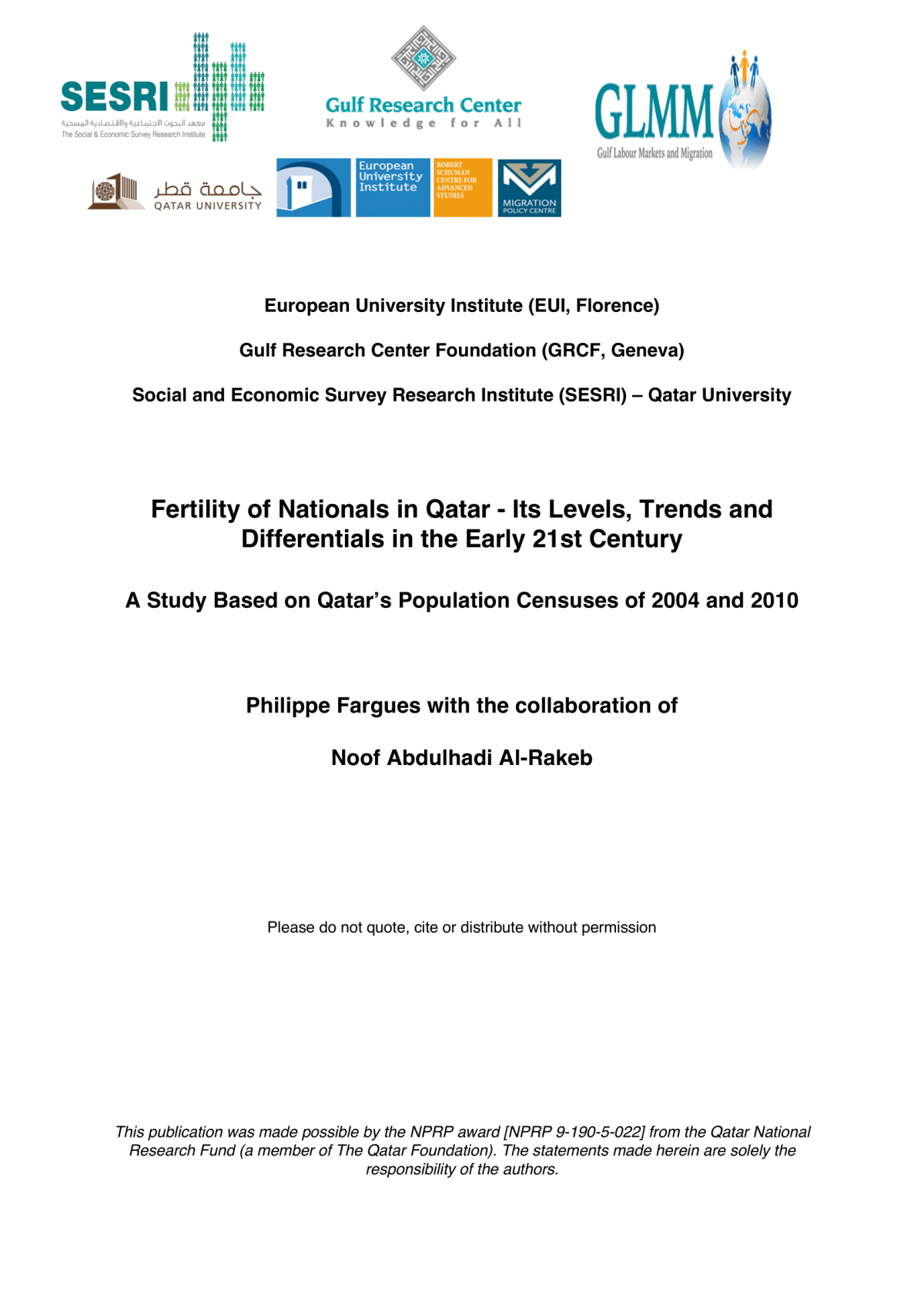 Fertility of Nationals in Qatar – Its Levels, Trends and Differentials in the Early 21st Century, A Study Based on Qatar’s Population Censuses of 2004 and 2010